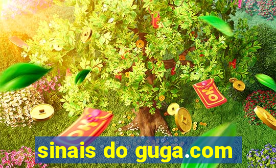 sinais do guga.com